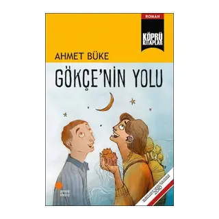 Gökçe’nin Yolu