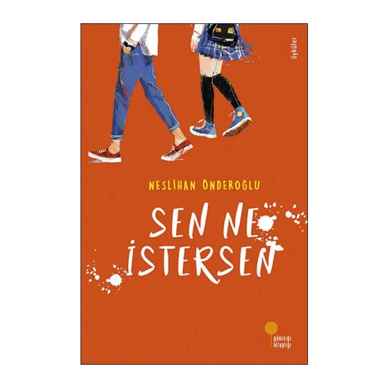 Sen Ne İstersen