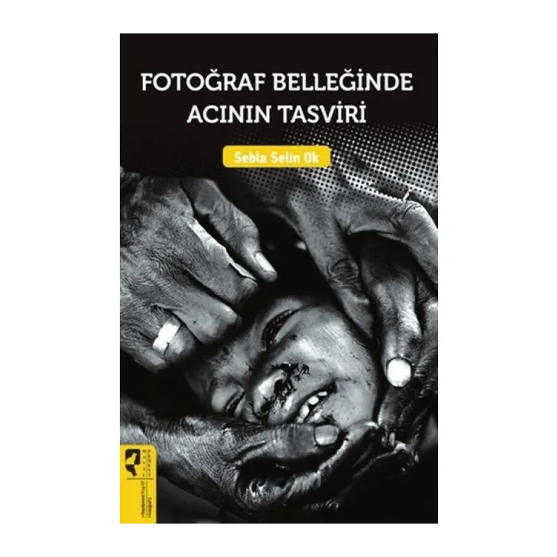 Fotoğraf Belleğinde Acının Tasviri
