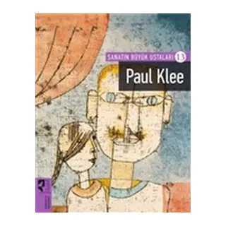 Paul Klee - Sanatın Büyük Ustaları - 13