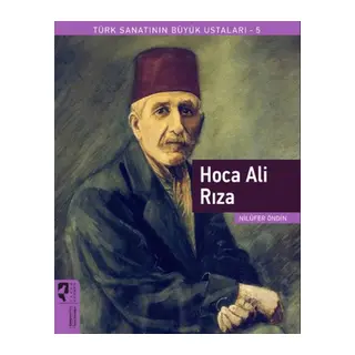 Ha Ali Rıza - Türk Sanatının Büyük Ustaları 5