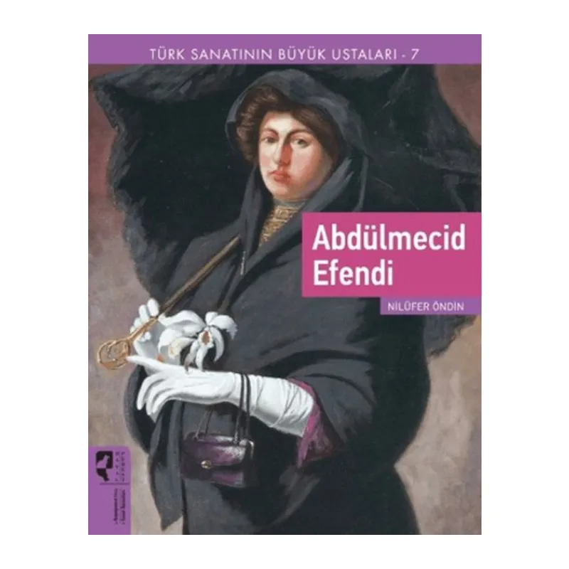 Türk Sanatının Büyük Ustaları 7 Abdülmecid E