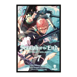 Seraph of - Kıyamet Meleği Cilt 7
