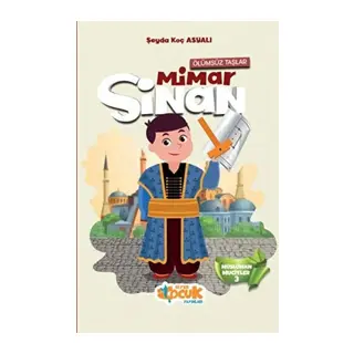 Müslüman Mucitler - 3 (Ölümsüz Taşlar) Mimar Sinan