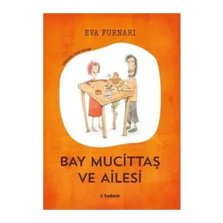 Bay Mucittaş ve Ailesi