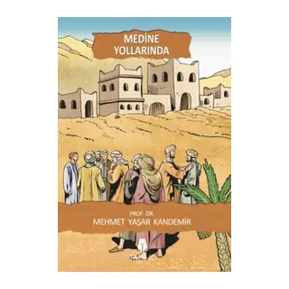 Medine Yollarında