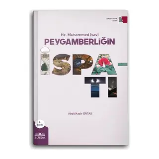 Hz. Muhammed (s) Peygamberliğin İspatı