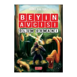Beyin cısı 4 - Ölüm Ormanı (Ciltli)