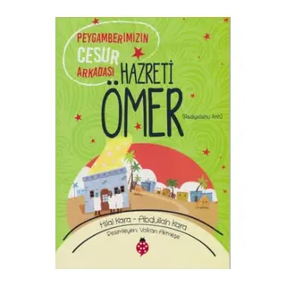 Hazreti Ömer - Peygamberimizin Cesur Arkadaşı