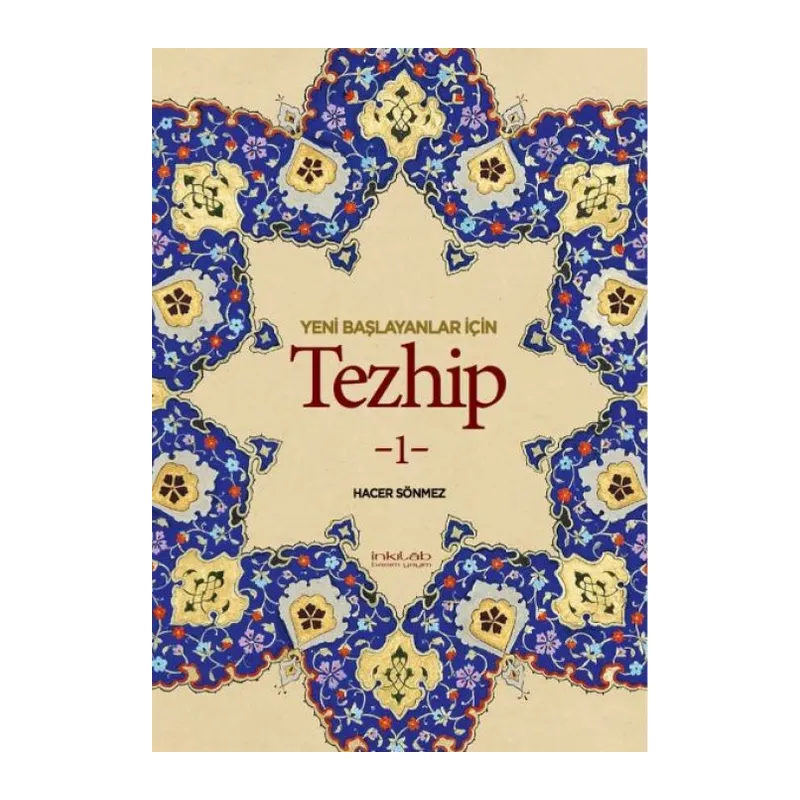 Yeni Başlayanlar İçin Tezhip 1
