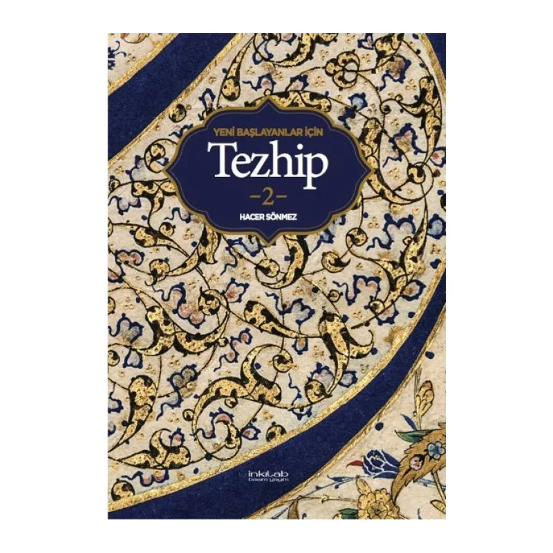 Yeni Başlayanlar İçin Tezhip 2