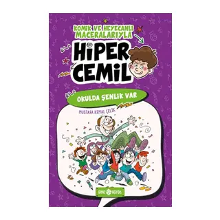Hiper Cemil 4 - Okulda Şenlik Var