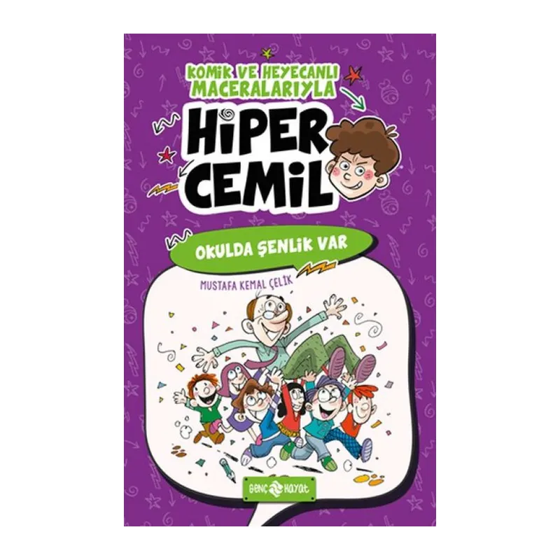Hiper Cemil 4 - Okulda Şenlik Var