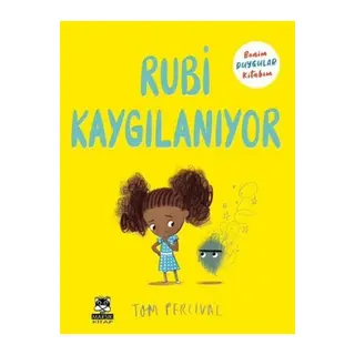 Rubi Kaygılanıyor - Benim Duygular Kitabım