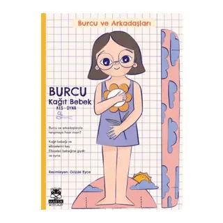 Burcu ve Arkadaşları - Burcu Kağıt Bebek (Kes - Oyna)