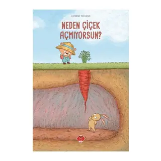 Neden Çiçek Açmıyorsun?