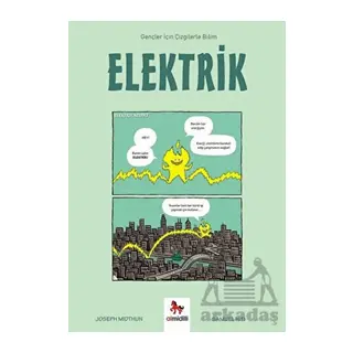 Elektrik - Gençler İçin Çizgilerle Bilim