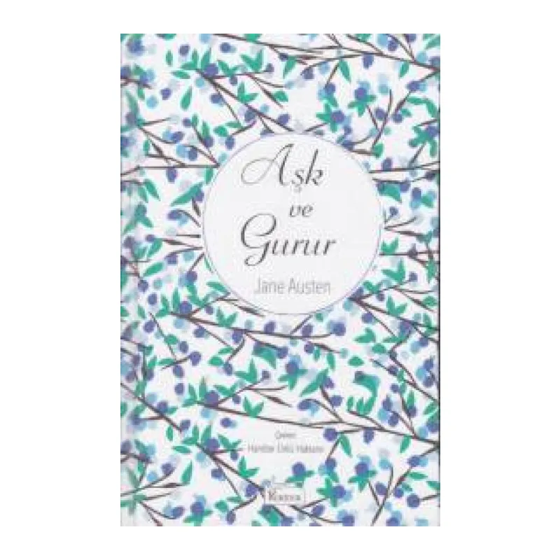 Aşk ve Gurur (Bez Ciltli)