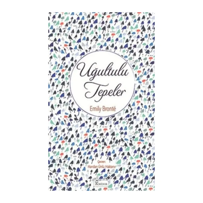Uğultulu Tepeler (Bez Ciltli)