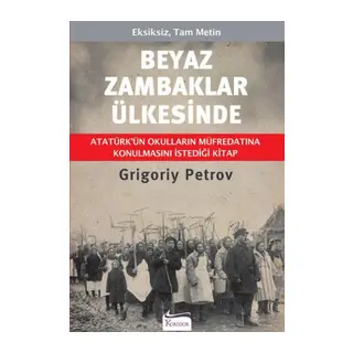 Beyaz Zambaklar Ülkesinde (Bez Ciltli)