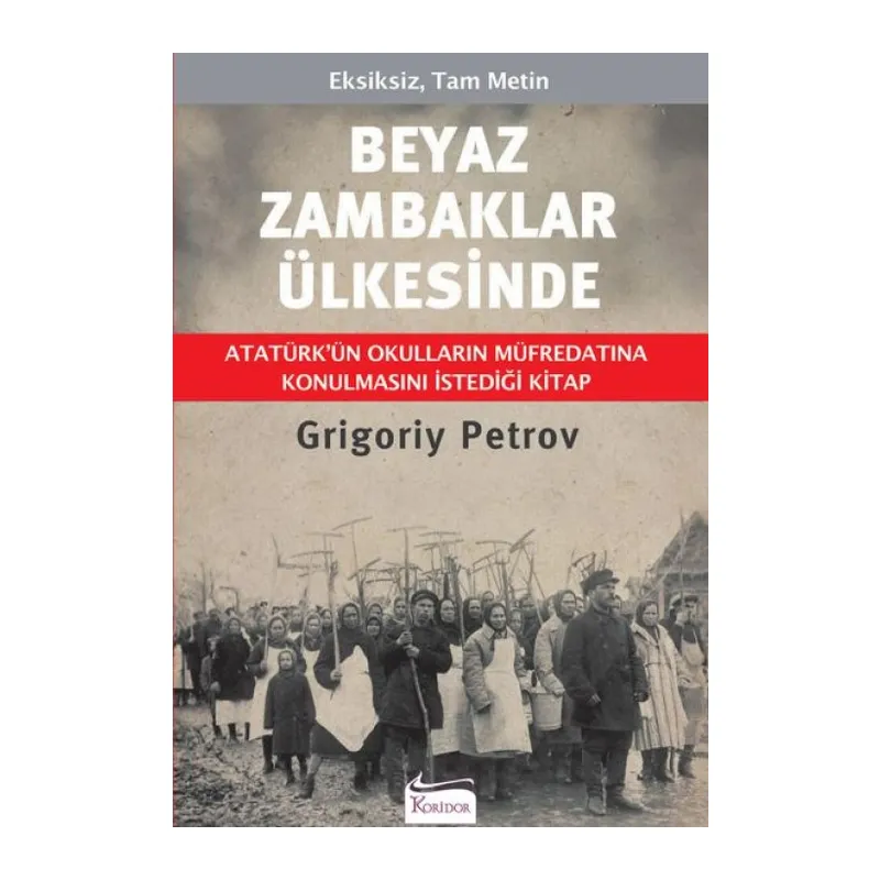 Beyaz Zambaklar Ülkesinde (Bez Ciltli)