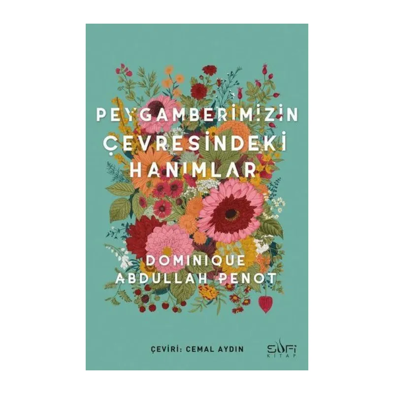 Peygamberimizin Çevresindeki Hanımlar