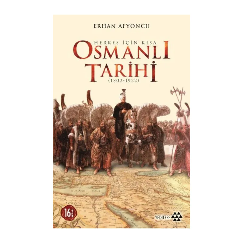 Herkes İçin Kısa Osmanlı Tarihi