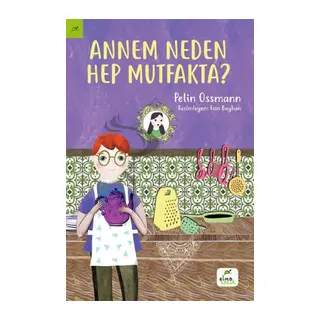 Annem Neden Hep ta?