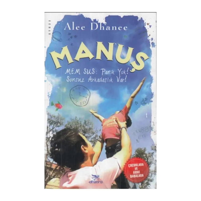 Manuş-Mem Sus: Panik!