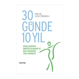 30 Günde 10 Yıl
