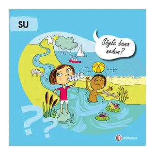 Su - Söyle Bana Neden?