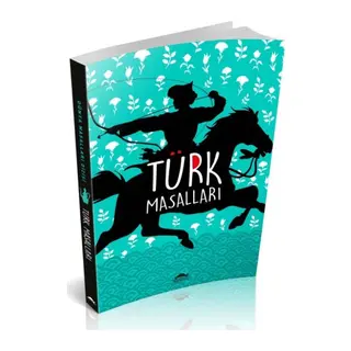 Türk Masalları (Özel Ayracıyla)