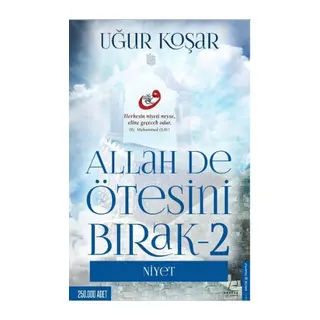 Allah De Ötesini Bırak 2 - Niyet