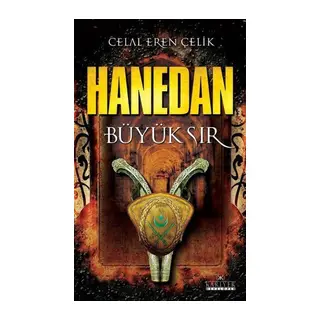 Hanedan - Büyük Sır
