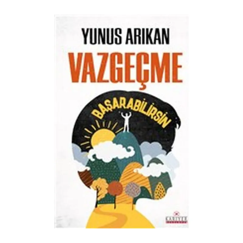 Vazgeçme Başarabilirsin
