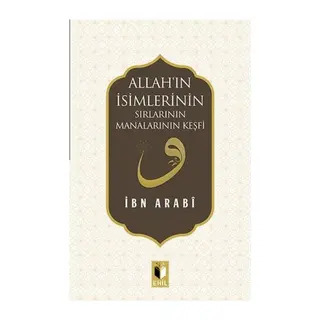 Allah'ın İsimlerinin Sırları Manalarının Keşfi