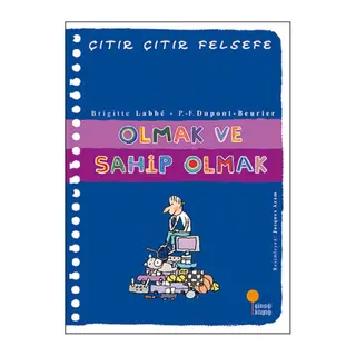 Çıtır Çıtır Felsefe 27 - Olmak ve Sahip Olmak