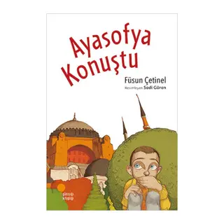 Ayasofya Konuştu