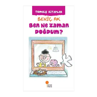 Ben Ne Zaman Doğdum?
