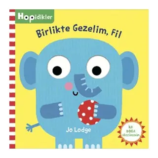 Hopidikler, Birlikte Gezelim Fil