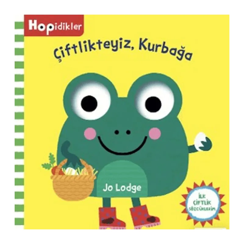 Hopidikler, Çiftlikteyiz, Kurbağa
