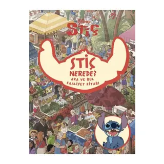 Disney Stiç: Stiç Nerede? - Ara ve Bul Faaliyet Kitabı