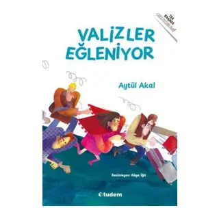 Valizler Eğleniyor