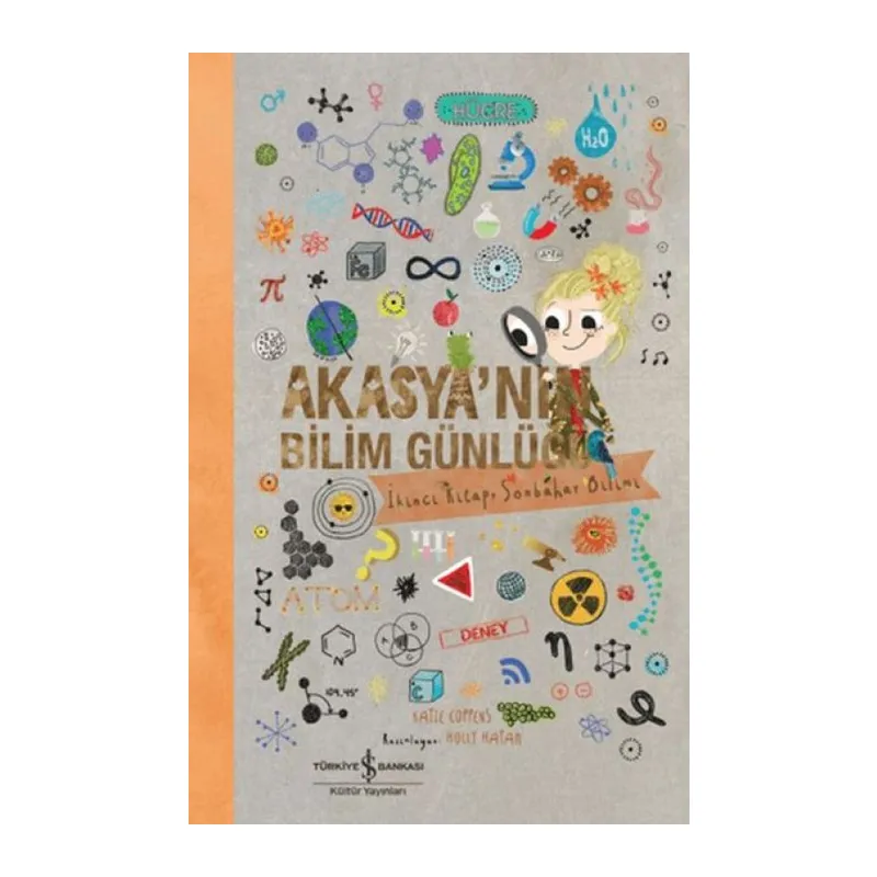 Akasya'nın Bilim Günlüğü/ İkinci Sonbahar Bilimi