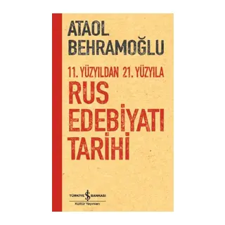 11. Yüzyıldan 21. Yüzyıla Rus Edebiyatı Tarihi