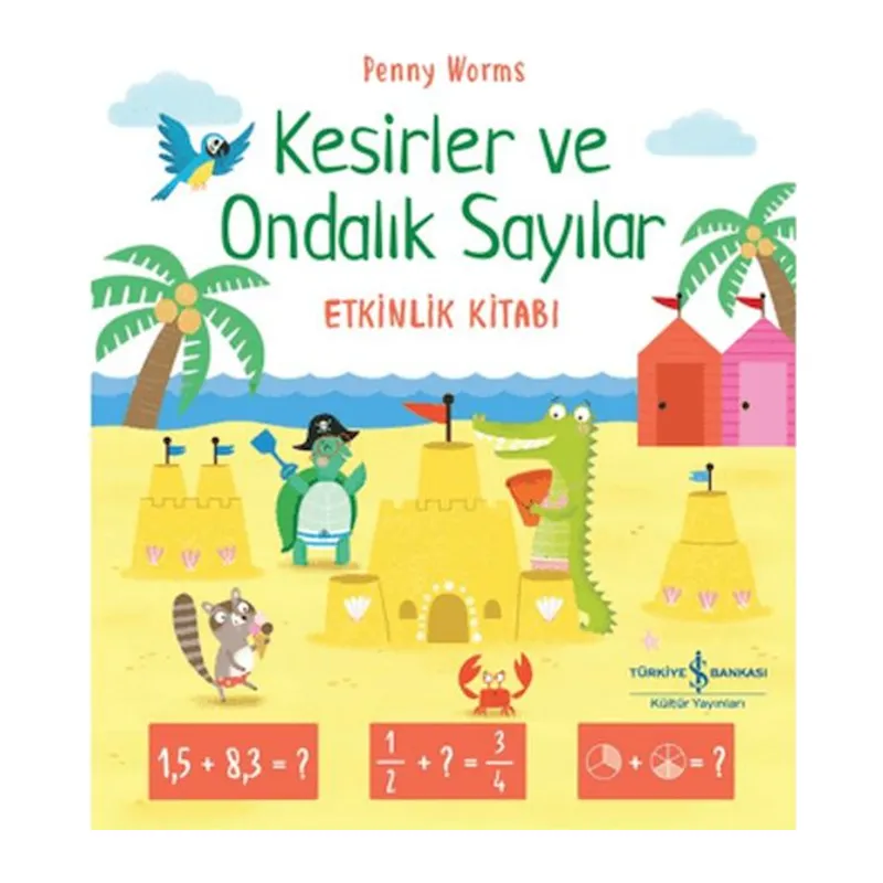 Kesirler ve Ondalık Sayılar Etkinlik Kitabı