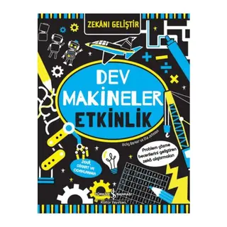Zekanı Geliştir - Dev Makineler Etkinlik