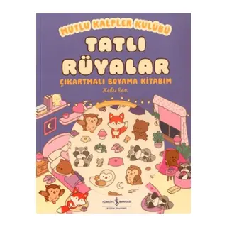Mutlu Kalpler Kulübü - Tatlı Rüyalar Çıkartmalı Boyama Kitabım