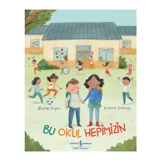 Bu Okul Hepimizin