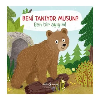 Beni Tanıyor Musun? Ben Bir Ayıyım!